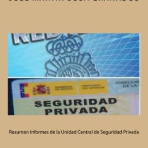 Resumen Informes de la Unidad Central de Seguridad Privada: Informes de la USP para consultar