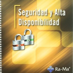 Seguridad y Alta Disponibilidad (GRADO SUPERIOR)