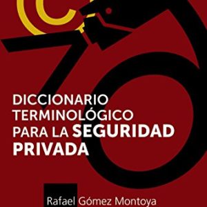 Diccionario Terminológico De La Seguridad Privada (Ventana Abierta)